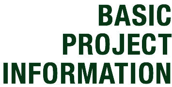 BASIC PROJECT INFORMATION