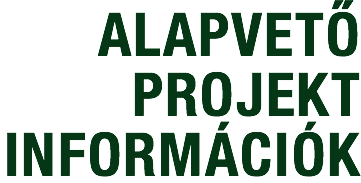 Alapvető projekt információk